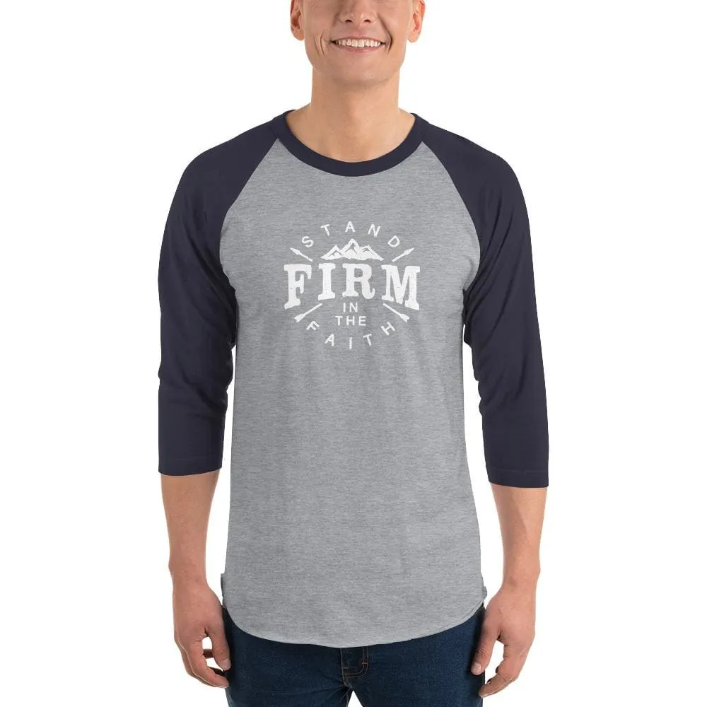 Men's Stand Firm in the Faith 3/4 Sleeve Raglan T-Shirt